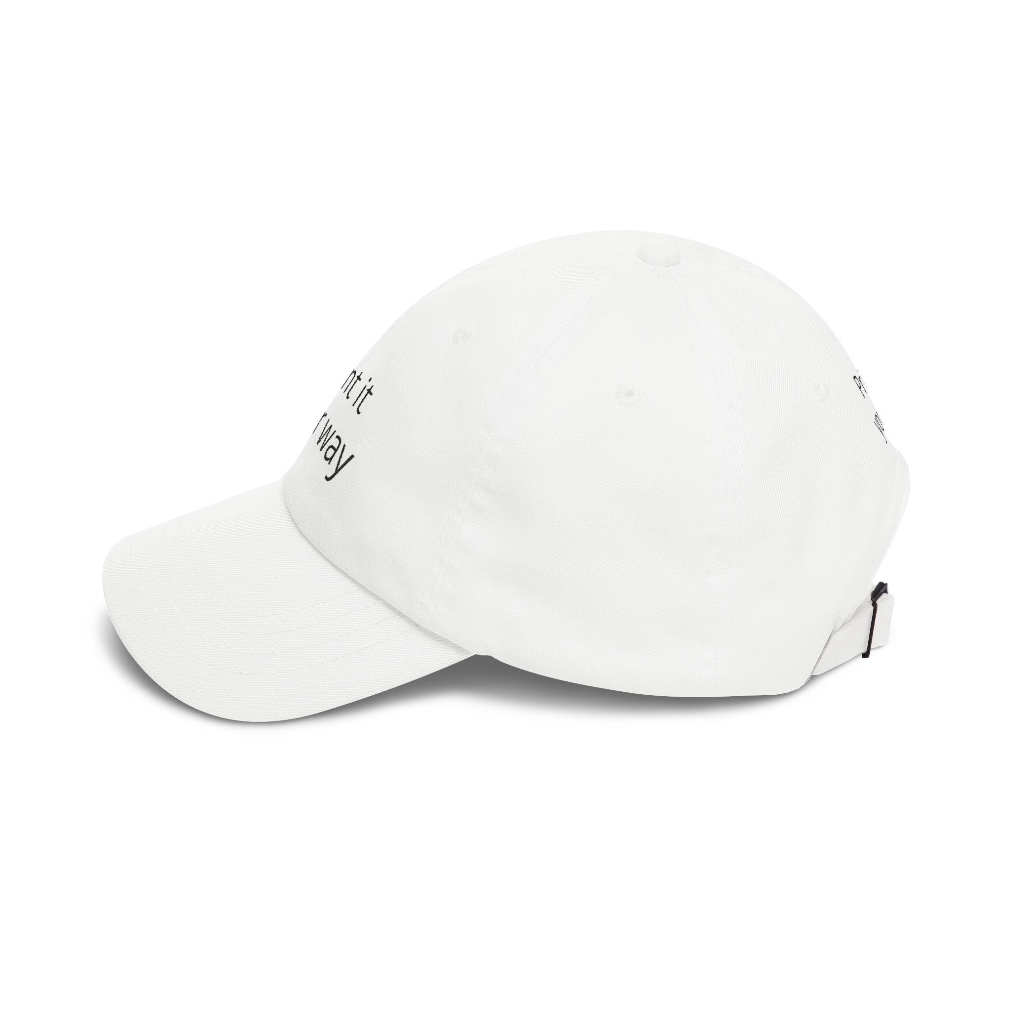 Classic Dad Cap — Custom "Print It Your Way" Embroidered Baseball Hat