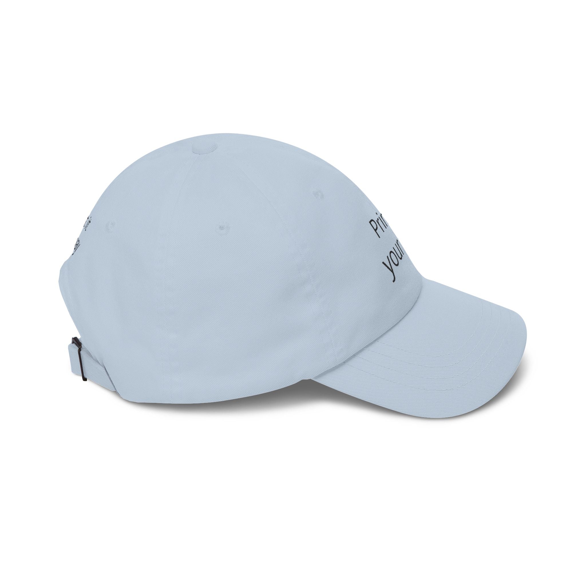 Classic Dad Cap — Custom "Print It Your Way" Embroidered Baseball Hat