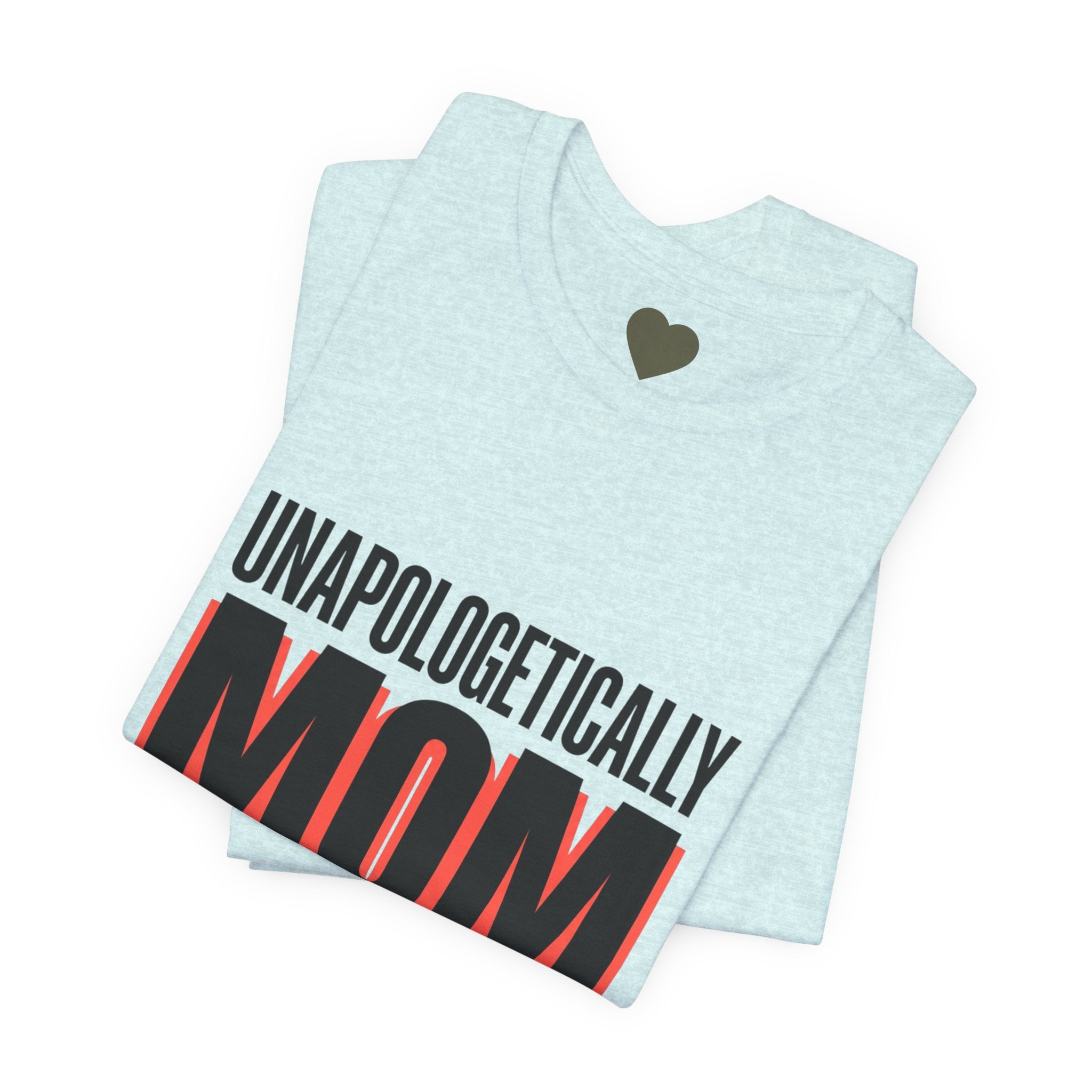 Unapologetically MOM Tee | Mother’s Day Shirt, Minimalist Mom Tee