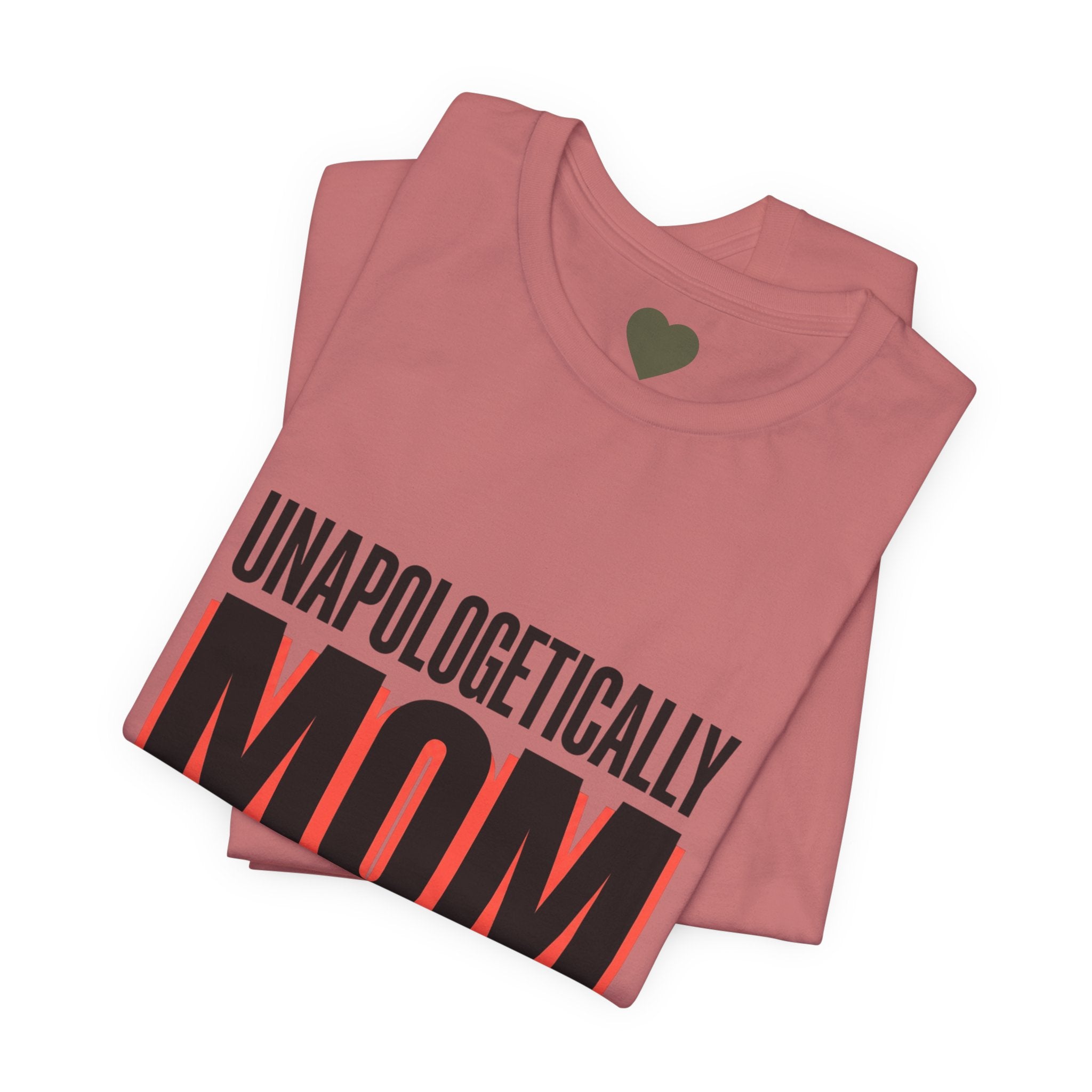 Unapologetically MOM Tee | Mother’s Day Shirt, Minimalist Mom Tee